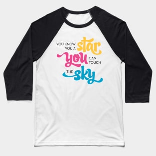 You Know You a Star Baseball T-Shirt